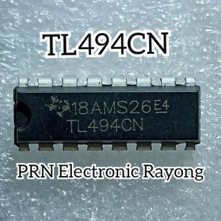 IC  TL 494 CN TL 494 C  DIP 16 /2ชิ้น