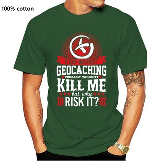 พร้อมส่ง เสื้อยืด ผ้าฝ้าย พิมพ์ลาย Optional A Day Without Geocache Wont Kill Me หลากสีสัน แฟชั่นฤดูใบไม้ผลิ ฤดูใบไม้ร่วง