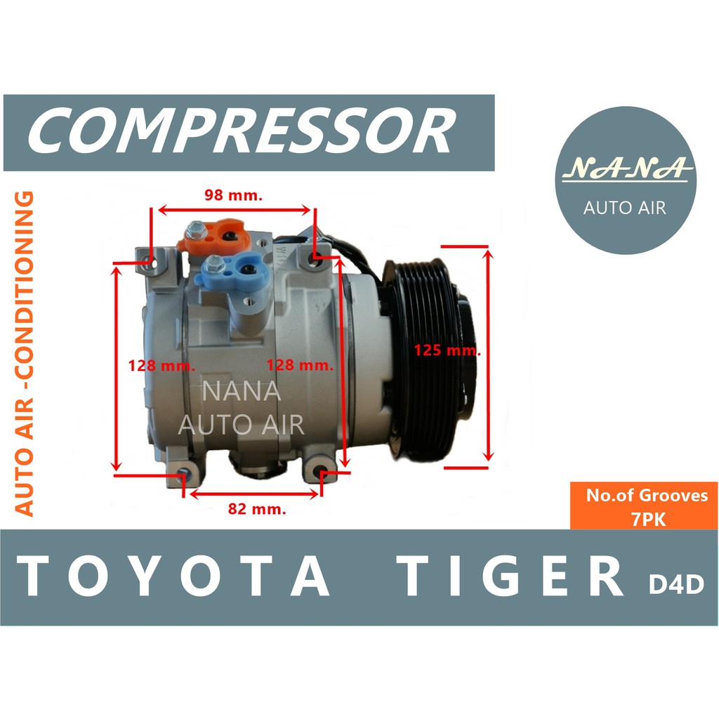 COMPRESSOR คอมแอร์ Toyota  Tiger D4D คอมเพรสเซอร์ แอร์ โตโยต้า ไฮลัก ไทเกอร์ ดีโฟดี คอมแอร์รถยนต์ ไฮลักซ์ ดีโฟร์ดี