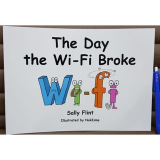 The day the Wi-Fi Broke picture book by Sally Flint