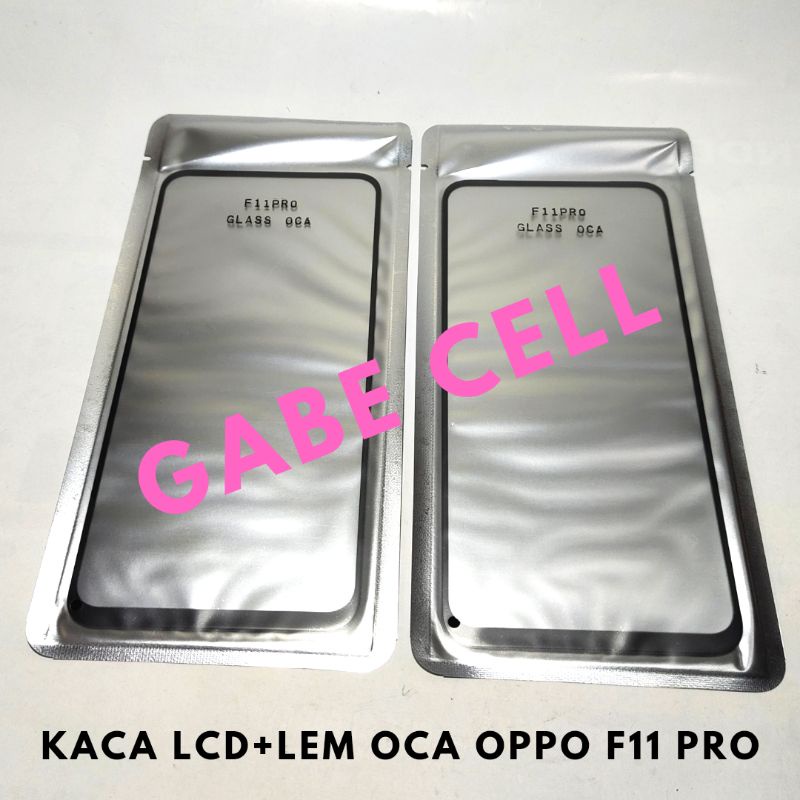 LCD WINDSHIELD + OCA GLUE OPPO F11 PRO F9/F9 PRO/REAL 2 PRO