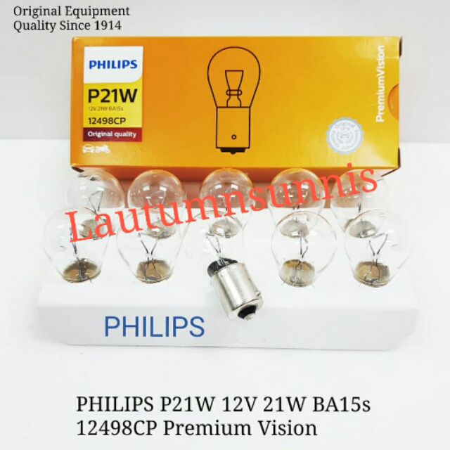 10 ชิ้น PHILIPS P21W 12V 21W BA15s 12498CP PREMIUM VISION