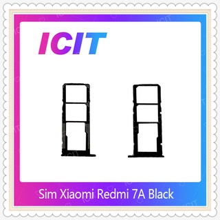 SIM Xiaomi Redmi 7A  อะไหล่ถาดซิม ถาดใส่ซิม Sim Tray (ได้1ชิ้นค่ะ) อะไหล่มือถือ คุณภาพดี ICIT-Display