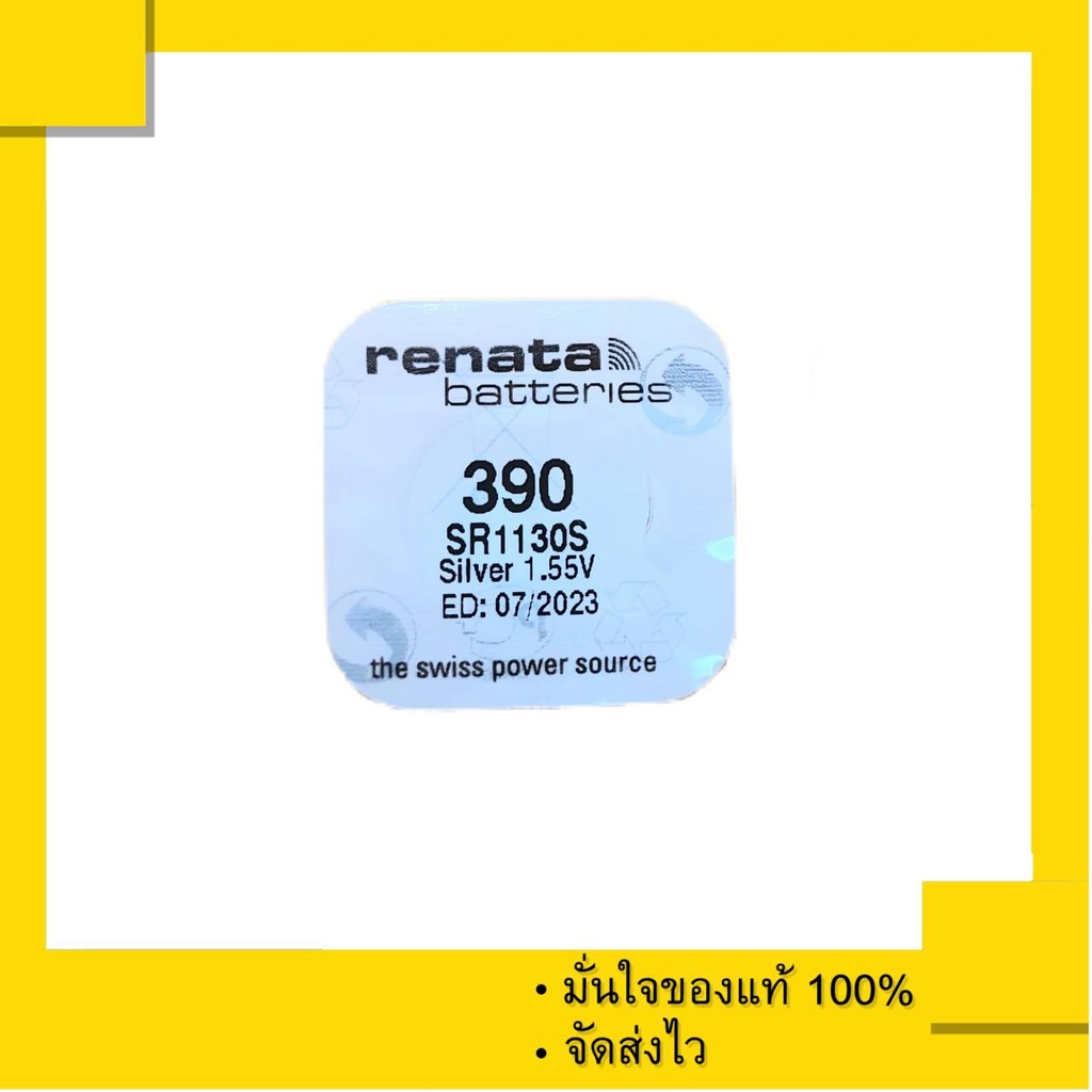 ถ่านกระดุม Renata 390 หรือ SR1130SW , 1130SW (แพ็คละ 1 เม็ด) ของแท้ 100%