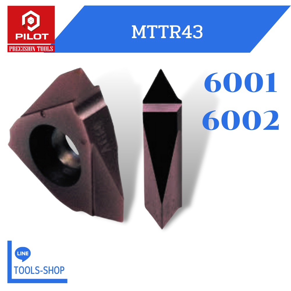 PILOT INSERT MTTR L 43 6001 MTTR L 43 6001 Theading Insert เกลียวตั้ง กลึงเกลียว ไพล็อท มิตซูบิชิ