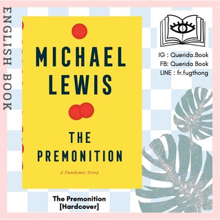 [Querida] หนังสือภาษาอังกฤษ The Premonition : A Pandemic Story [Hardcover] by Michael Lewis