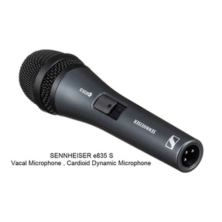 ไมโครโฟน SENNHEISER e835S ไมค์สำหรับร้องเพลง มีสวิตช์ เปิด(ON)/ปิด(OFF)