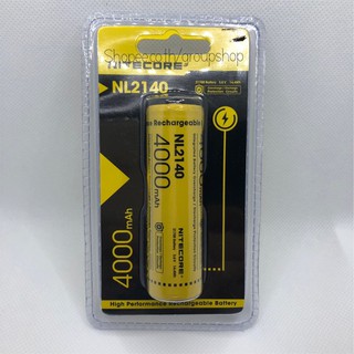 NITECORE NL2140 ถ่านชาร์จ nitecore 21700 4000mah 3.7V ของแท้