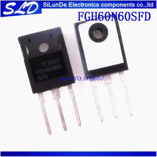 วงจรรวม IGBT FGH60N60SFD FGH60N60 60N60 600V 120A 378W TO-247 1 ชิ้น