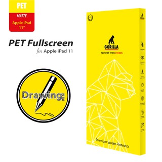 Gorilla PET Fullscreen ฟิล์มกันรอย Drawing Film  (ของแท้100%) สำหรับ Apple iPad Pro 11-inch (2018)