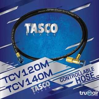 TASCO BLACK สายชาร์จน้ำยา TCV120M  TCV140M ™ R22-R134-404a,R32-R410a มาพร้อม วาล์วเซฟตี้