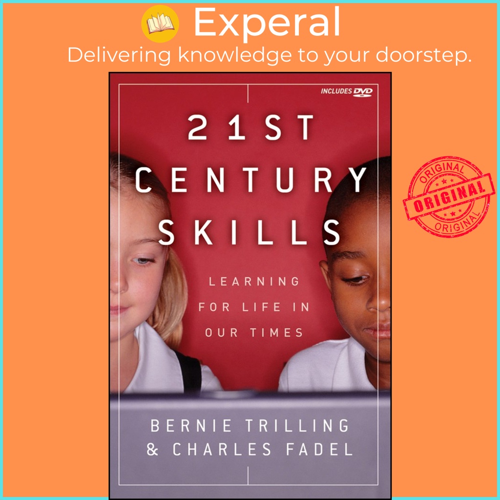 21st Century Skills : Learning for Life in Our Times โดย Bernie Trilling (ฉบับสหรัฐอเมริกา ปกอ่อน)