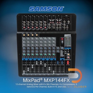 Samson MixPad® MXP144FX มิกเซอร์ขนาด 12Ch พร้อม EffectและUSB ปรับแนวเสียงแบบอิสระ 3-Band พร้อมประกันศูนย์ 1ปี