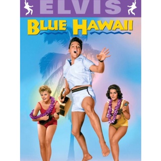 DVD Blue Hawaii บลูฮาวาย : 1961 #หนังฝรั่ง (ดูพากย์ไทยได้-ซับไทยได้) - คอมเมดี้ มิวสิคัล