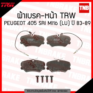 TRW ผ้าเบรก (หน้า) PEUGEOT 405 SRI MI16 (LU) ปี 83-89