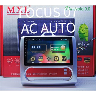 เครื่องเล่นระบบAndroid ตรงรุ่นFord Focus​ ปี07(เเบบเเอร์ออโต้) MXL​ 9"/Android V:10