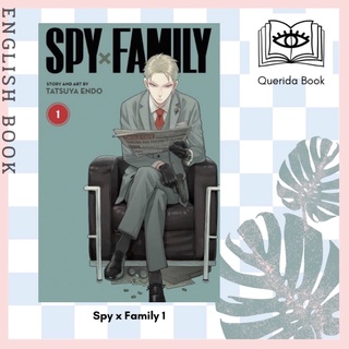 [Querida] ภาษาอังกฤษ  Spy X Family 1 (Spy X Family) English Edition by Tatsuya Endo