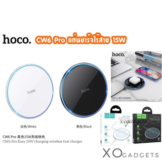 Hoco CW6 Pro ที่ชาร์จไร้สาย Quick Wireless Charger 15W Fast Charge แท่นชาร์จไร้สาย ชาร์จเร็ว แท่นชาร์จ Wireless​charger