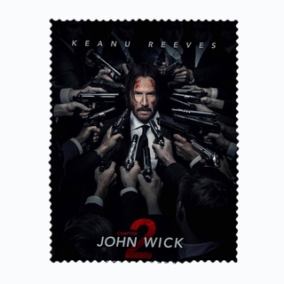 สั่งทำ ผ้าเช็ดแว่นตา ผ้าเช็ดแว่น ผ้าเช็ดเลนส์ ผ้าเช็ดจอ ภาพยนตร์ หนัง John Wick Chapter 2 จอห์น วิค แรงกว่านรก 2