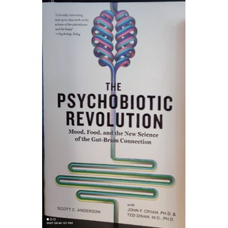 The Psychobiotic Revolution