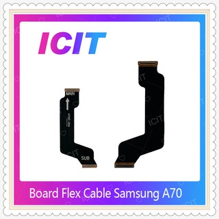 Board Flex Cable Samsung A70 อะไหล่สายแพรต่อบอร์ด Board Flex Cable (ได้1ชิ้นค่ะ) อะไหล่มือถือ คุณภาพดี ICIT-Display