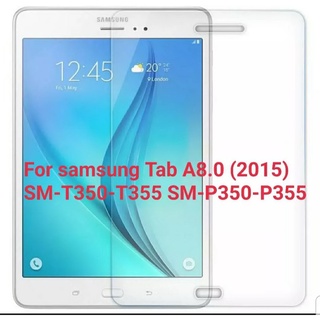 ฟิล์มกระจกนิรภัย Samsung Tab A 8.0" (2015) SM-T350-T355   SM-P350-P355