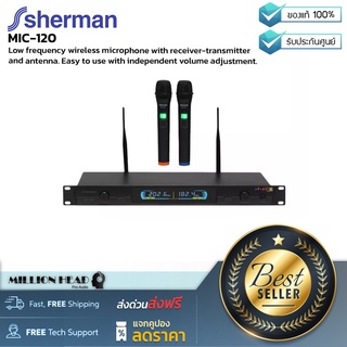 Sherman : MIC-120 by Millionhead (ไมโครโฟนไร้สาย ตอบสนองความถี่ 100Hz-15KHz พร้อมด้วยเครื่องรับ-ส่งสัญญาณและเสาอากาศ)