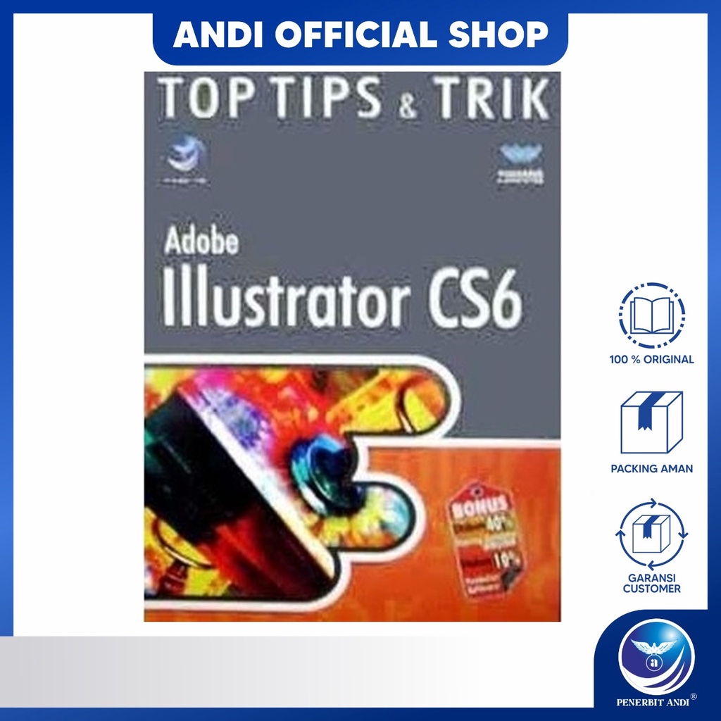 Andi สํานักพิมพ์ - เคล็ดลับและเคล็ดลับด้านบน Adobe Illustrator CS6 - วาฮานะ โคมูเตอร์