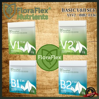 ของอยู่ไทย ส่งฟรี! FLORA FLEX NUTRIENT BASIC V&amp;B SET 1LB (453g) ปุ๋ยผงผสมน้ำเร่งต้นเร่งใบเร่งดอก Floraflex V1V2B1B2
