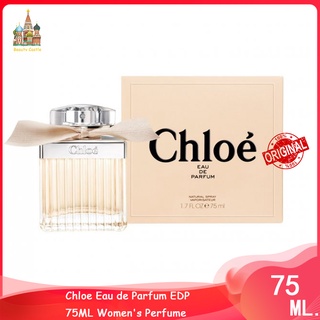 ♦จัดส่งที่รวดเร็ว♦ Chloe Eau de Parfum EDP 75ML Womens Perfume น้ำหอมผู้หญิง