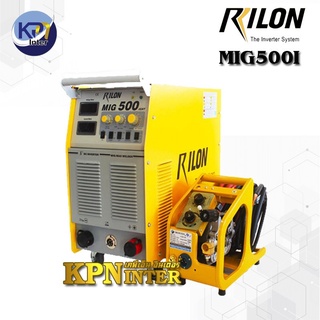 เครื่องเชื่อมซีโอทู รุ่น MIG 500I (MMA) RILON