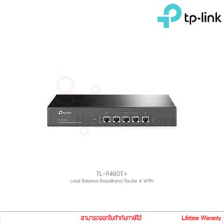 TP-Link รุ่น TL-R480T+ Load Balance Broadband Router 4 WAN แท้ประกันศูนย์