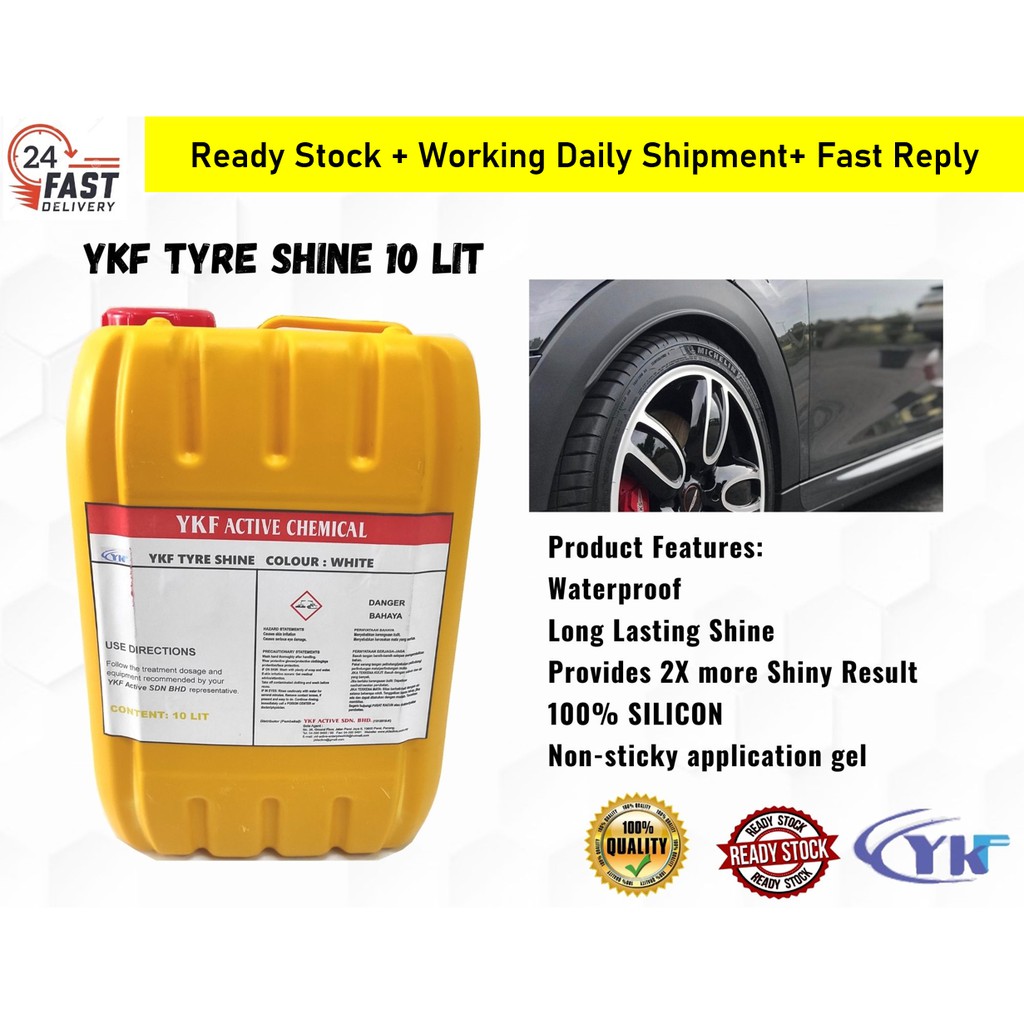 YKF TYRE SHINE 1 LIT/ 10 LIT TYRE Shine / Tayar Wax