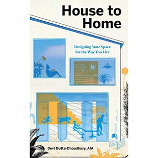 House to Home : Designing Your Space for the Way You Live [Hardcover]หนังสือภาษาอังกฤษมือ1(New) ส่งจากไทย