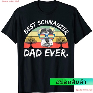 Best Schnauzer Dad Ever Funny Pet Dog T-Shirt เสื้อยืด ins คู่รัก ผู้ชาย เสื้อ couple