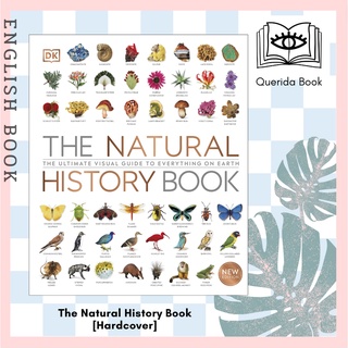 [Querida] The Natural History Book : The Ultimate Visual Guide to Everything on Earth [Hardcover] by DK