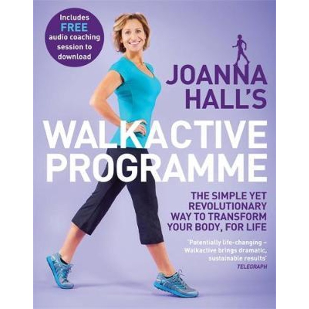 Joanna Halls Walkactive Programme : วิธีการปฏิวัติที่ใช้งานง่ายในการแปลโดย Joanna Hall (ฉบับสหราชอาณ