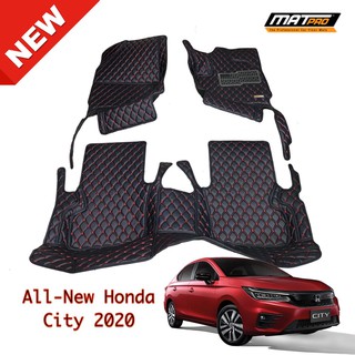 MatPro พรมปูพื้นเข้ารูป 5D 6D Premium Fitted Leather Car Mats สำหรับรถรุ่น All-New Honda City 2020 หนา13 mm.จำนวน 3 ชิ้น