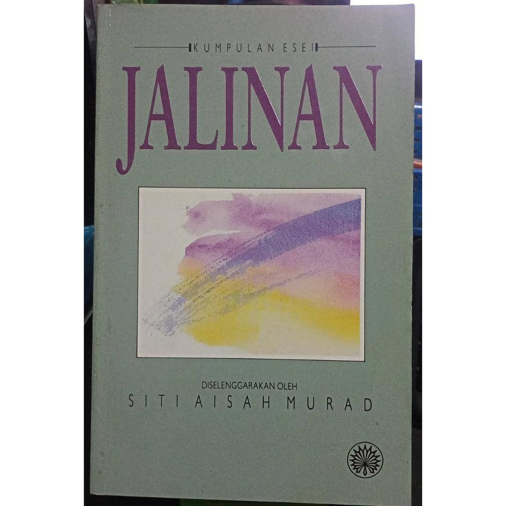 KUMPULAN ESEI, JALINAN - SITI AISHAH MURAD