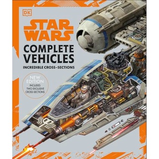 หนังสือ Star Wars Complete Vehicles New Edition    Explore the epic Star Wars saga through incredible cross-sections