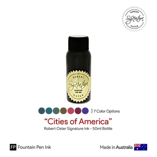 Robert Oster "Cities of America" Signature Ink 50ml Bottle - หมึกเติมปากกา ขนาด 50 มล.