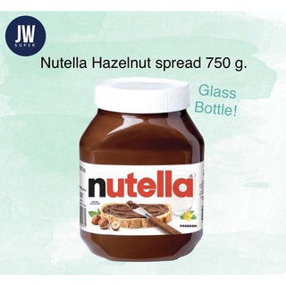 นูเทลล่า แยมเฮเซลนัท Nutella spread 750กรัม(g.) ขวดแก้ว BBE: 02/2024