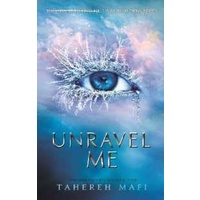 Unravel Me (Shatter Me) [Paperback]