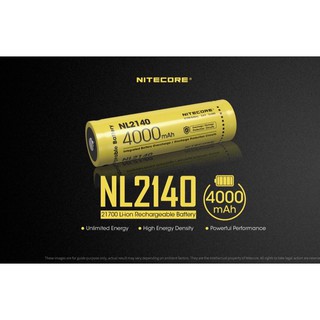 Nitecore ถ่านไฟฉาย NL2140 4000mAh 3.7V ของแท้ 1 ก้อน