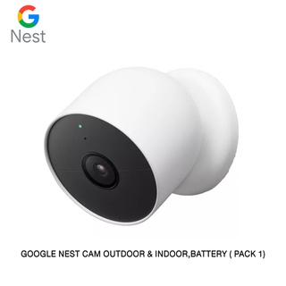 GOOGLE NEST CAM OUTDOOR OR INDOOR, BATTERY ( PACK 1 ) กล้องวงจรปิดอัจฉริยะ แพ็ค 1 ชิ้น ทนแดด ทนฝน มาพร้อมNight Vision ควบคุมผ่านApp รับประกัน 1 ปี