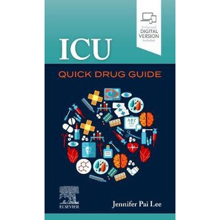 ICU Quick Drug Guide: 1ed - ISBN : 9780323680479