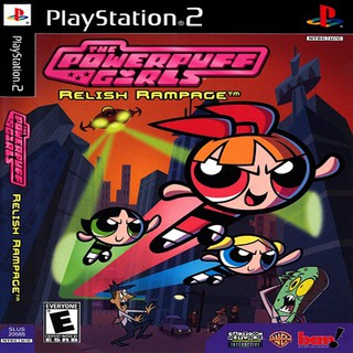 The Powerpuff Girls Relish Rampage [USA] [PS2DVD]