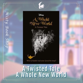 [พร้อมส่ง] A Whole New World  : A Twisted Tale นิยายภาษาอังกฤษ