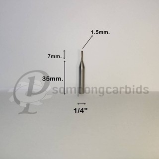 ดอกทริมเมอร์ 1.5*7mm. แกน1/4" ดอกตัดตรง ดอกกัดcnc ทริมเมอร์คาร์ไบด์