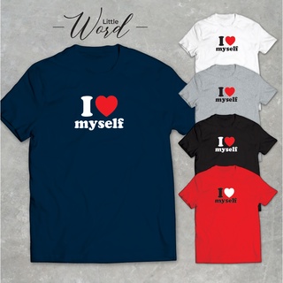 Little Word เสื้อยืดคอกลมแขนสั้นพิมพ์ลาย I Love Myself สไตล์มินิมอล ทรงUnisex